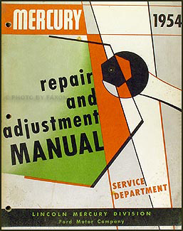 1954 Mercury Repair Manual Original Monterey, Montclair & Custom 