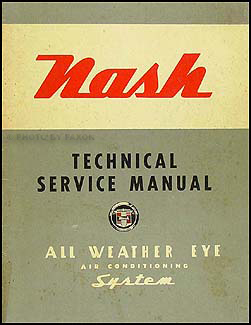 1954 Nash Air Conditioning Repair Manual Original
