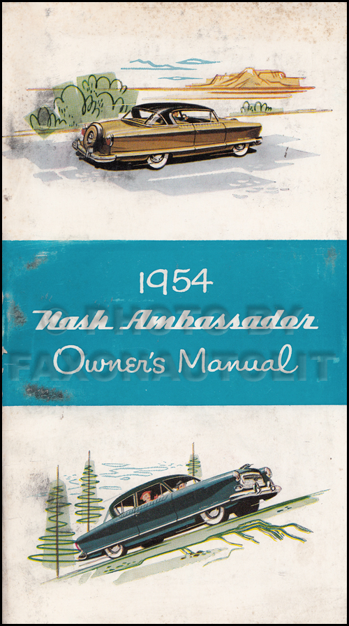 1954 Nash Ambassador Owner's Manual Original