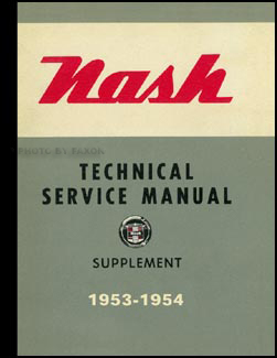 1954 Nash Shop Manual Reprint Supplement