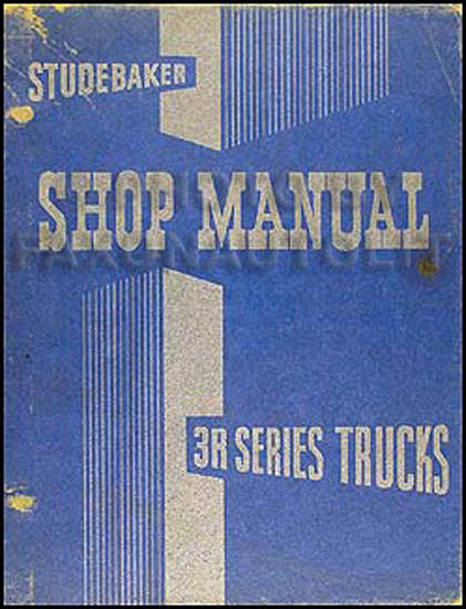 1954 Studebaker 3R Series Trucks Shop Manual Original