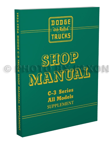 1955-1956 Dodge C-3 Pickup & Truck Shop Manual Reprint Supplement