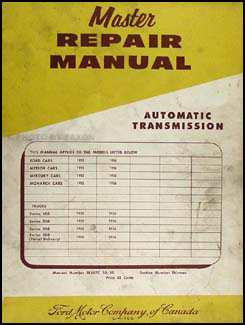 1955-1956 Ford/Mercury Canadian Automatic Transmission Manual Original 