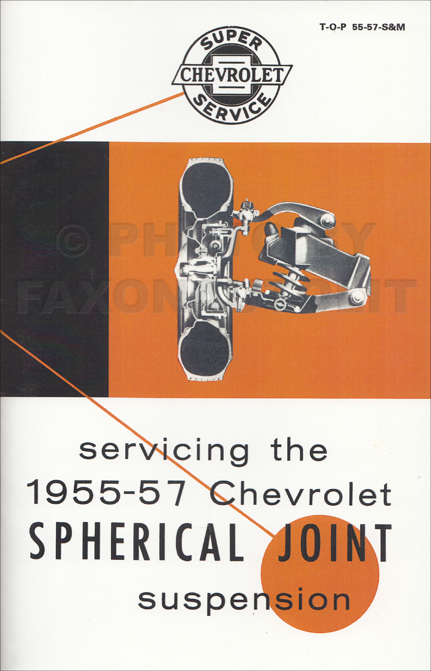 1955-1957 Chevrolet Spherical Joint Suspension Service Training Manual Reprint 