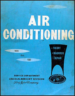 1955-1961 Air Conditioning Repair Shop Manual Orig. Lincoln Edsel Mercury