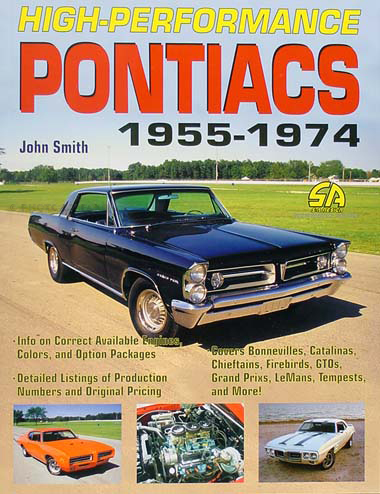 1955-1974 Hi-Performance Pontiacs Equipment Options Production Figures