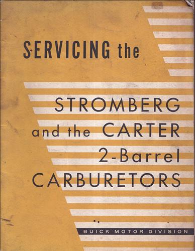 1955 Buick Special 2 barrel Carburetor Adjustment Manual Original Stromberg WW and Carter WGD