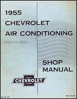 1955 Chevy Air Conditioning Repair Manual Original