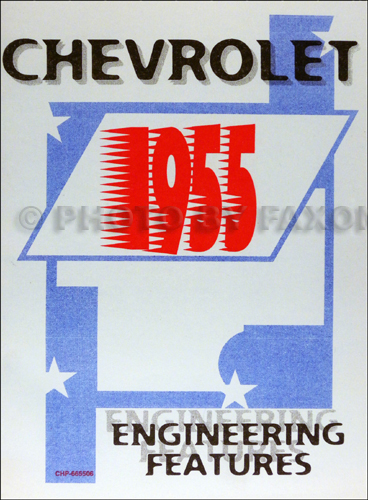 1955 Chevrolet Car Engineering Features Manual Reprint