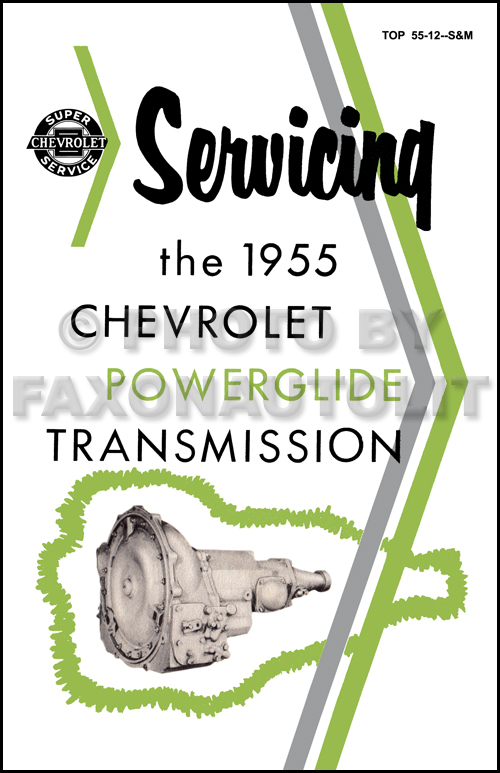1955 Chevy Powerglide Transmission Training Manual Reprint