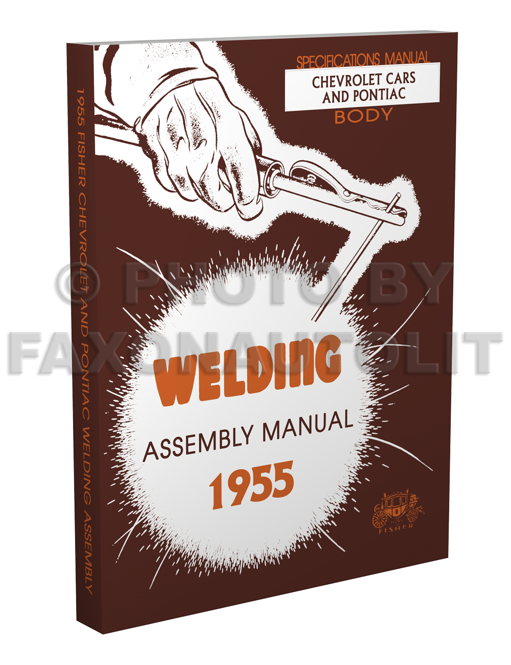1955 Chevrolet and Pontiac Fisher Body Welding Assembly Manual Reprint