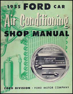 1955 Ford Car Air Conditioning Repair Manual Original