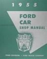 1955 Ford Car and Thunderbird Repair Shop Manual Reprint