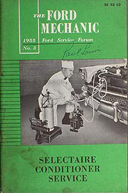 1955 Ford Car Selectaire Air Conditioner Service Training Manual Original