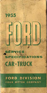 1955 Ford Service Specs Manual Original
