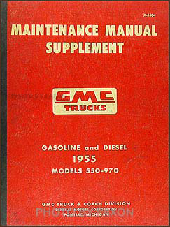 1955 GMC 550-970 Medium & Heavy Truck Shop Manual Original Supplement