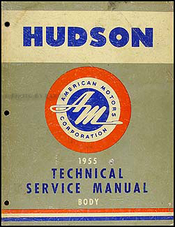 1955 Hudson Body Manual Original