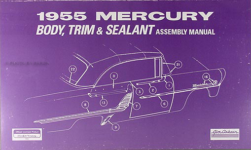 1955 Mercury Body & interior Assembly Manual Reprint