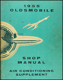 1955 Oldsmobile Air Conditioning Shop Manual Original Supplement