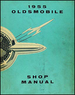 1955 Oldsmobile Repair Manual Original 