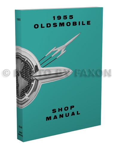 1955 Oldsmobile Shop Manual Reprint