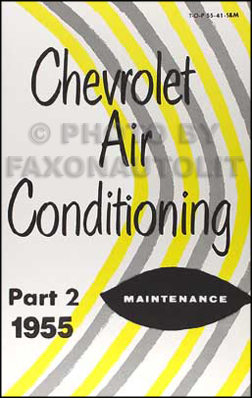 1955 Chevrolet Air Conditioning Shop Manual Reprint Set