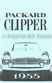 1955 Packard Clipper Reprint Owner's Manual