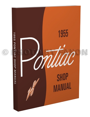 1955 Pontiac Shop Manual Original -- All Models
