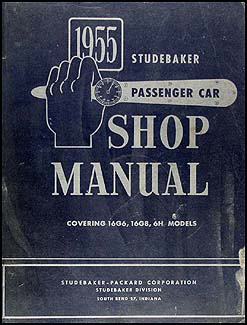 1955 Studebaker Car Shop Manual Original