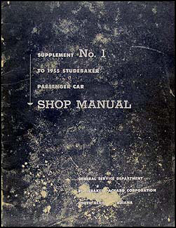 1955 Studebaker Car Repair Shop Manual Original Supp. for mid-year changes