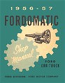 1956-1957 Fordomatic Transmission Repair Manual Reprint