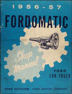1956-1957 Fordomatic Transmission Repair Manual Original