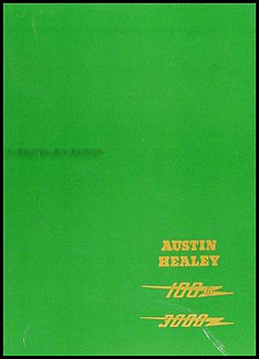 1956-1968 Austin Healey 100-6 and 3000 Repair Manual Reprint