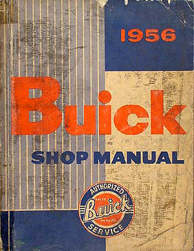 1956 Buick Shop Manual Original