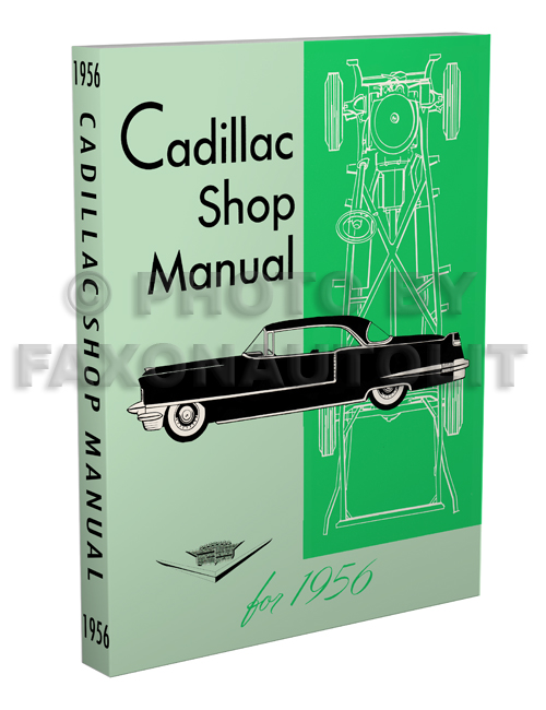1956 Cadillac Shop Manual Reprint