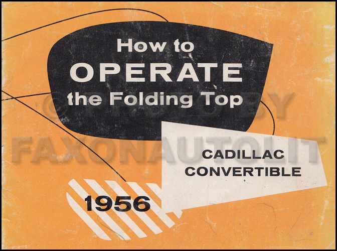 1956 Cadillac Convertible Top Owner's Manual Original