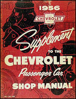 1956 Chevrolet Car Shop Manual Original Supplement