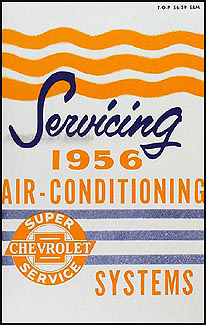 1955 Chevy Air Conditioning Repair Manual Original