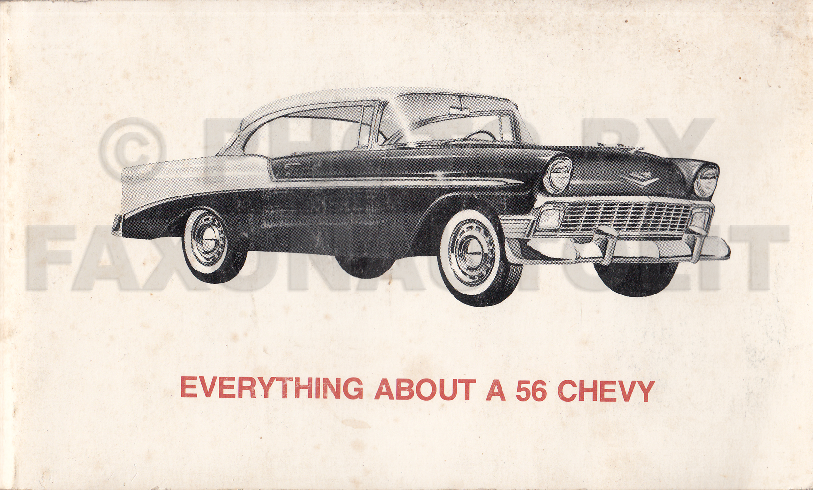 1956 Chevrolet Car Finger Tip Facts Book Dealer Album Reprint "Everything About A 56 Chevy"