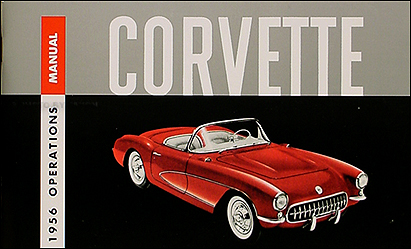 1956 Corvette Reprint Owner's Manual 56