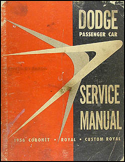 1956 Dodge Car Shop Manual Original 