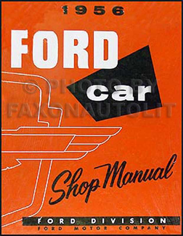 1956 Ford Car & Thunderbird Shop Manual Reprint