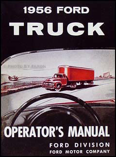 1956 Ford Pickup & Truck Owner's Manual Reprint