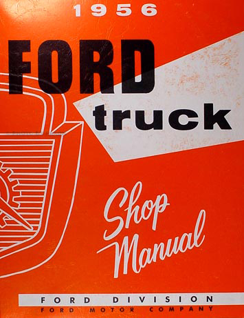 1956 Ford Pickup & Truck Shop Manual Reprint