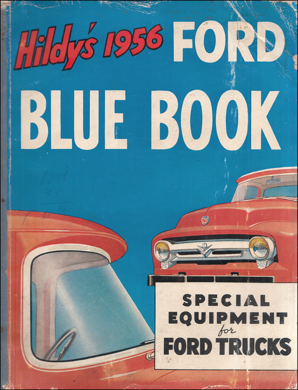 1956 Ford Truck Hildy's Blue Book Special Equipment Catalog
