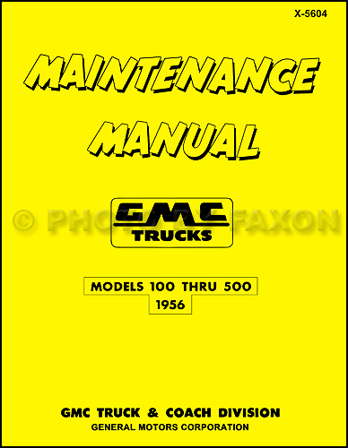 1956 GMC 100-500 Pickup and Truck Repair Shop Manual Reprint