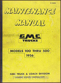 1956 GMC 100-500 Repair Manual Original 
