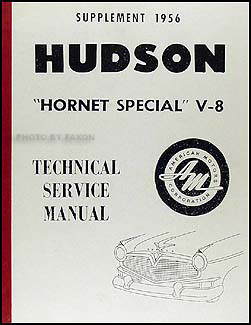 1956 Hudson Hornet Special V-8 Shop Manual Reprint Supplement