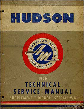 1956 Hudson Hornet Special V-8 Shop Manual Original Supplement