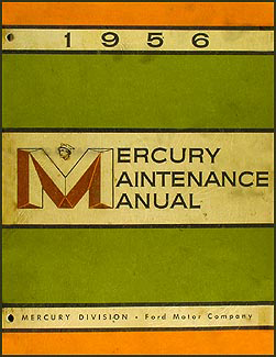 1956 Mercury Repair Manual Original 
